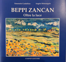Carica l'immagine nel visualizzatore di Gallery, Beppi ZANCAN (1936-2016)