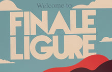 Load image into Gallery viewer, Welcome to Finale Ligure
